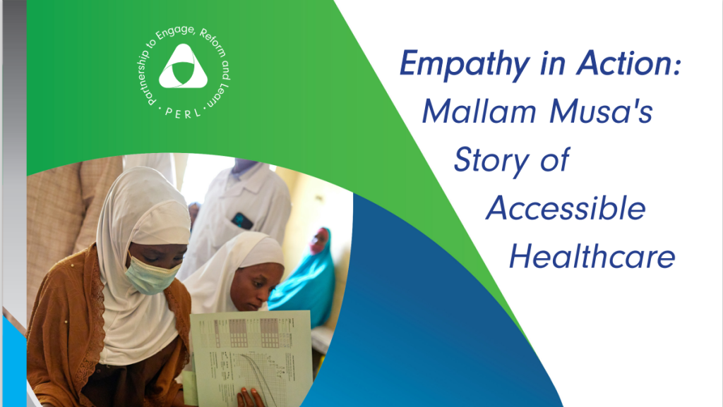 Empathy in Action: Mallam Musa's Story of Accessible Healthcare